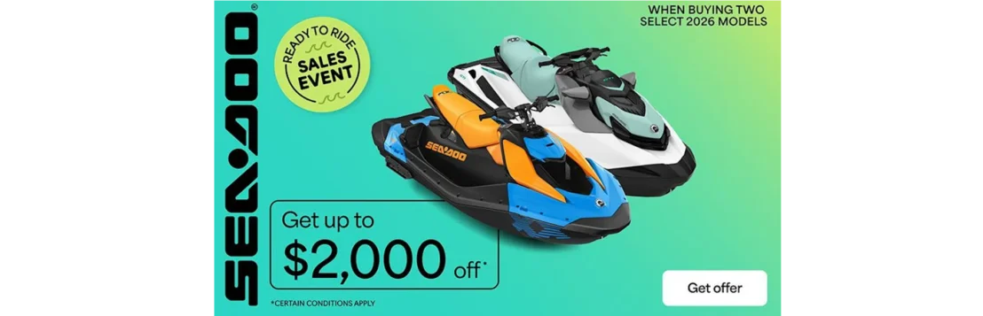 Sea-Doo - Get up to $2,000 off when buying two select 2026 PWC models
