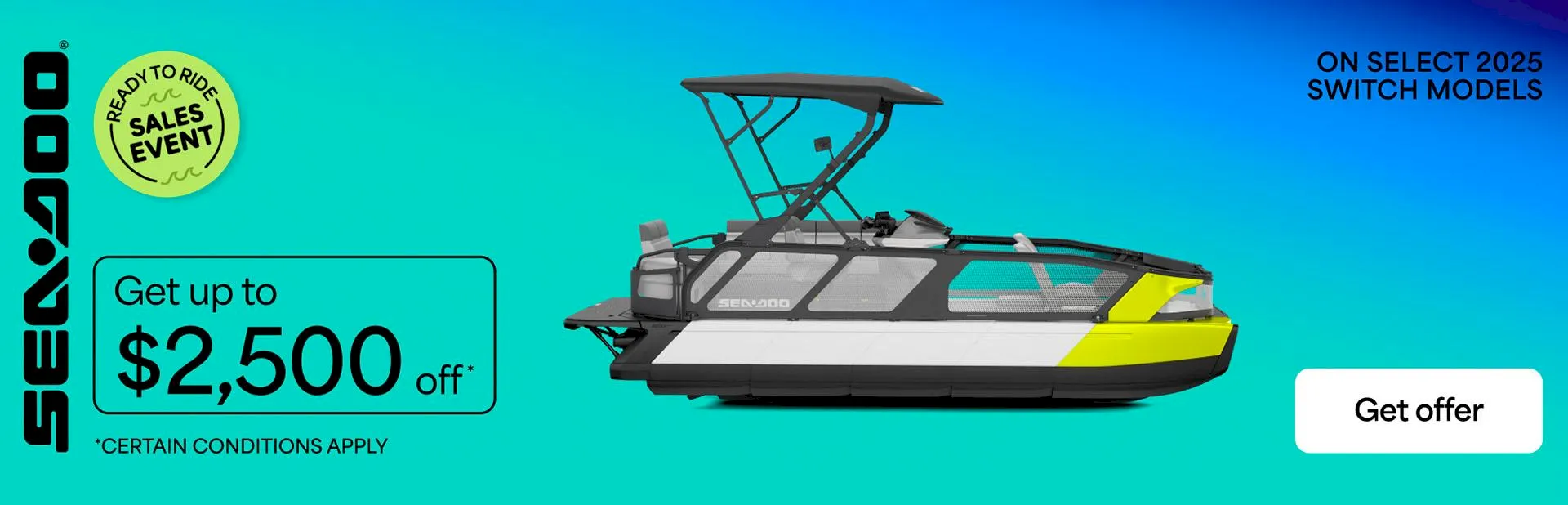 Sea-Doo pontoon boat sales event banner with up to $2,500 off select 2025 Switch models