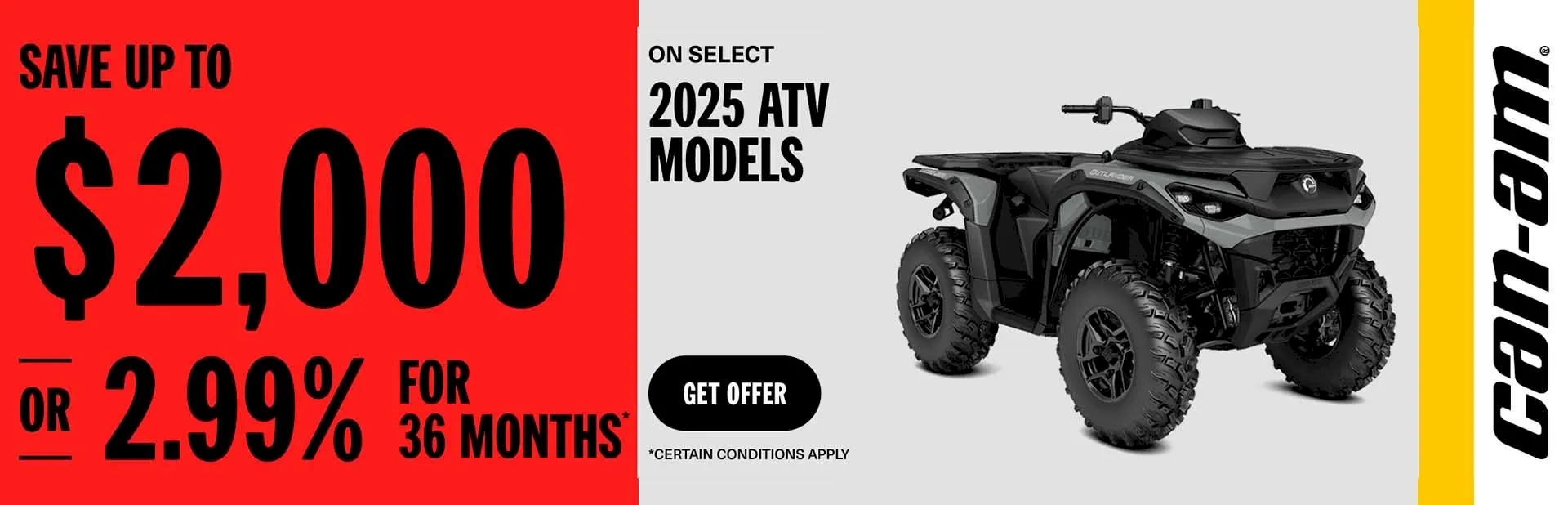 Promotional banner for 2025 Can-Am ATV models offering up to $2,000 savings or 2.99% financing for 36 months