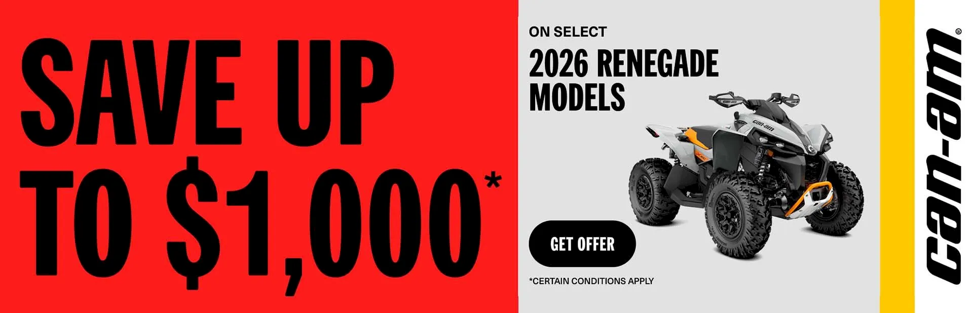 Can-Am Renegade ATV promotional banner offering up to $1,000 savings on select 2026 models