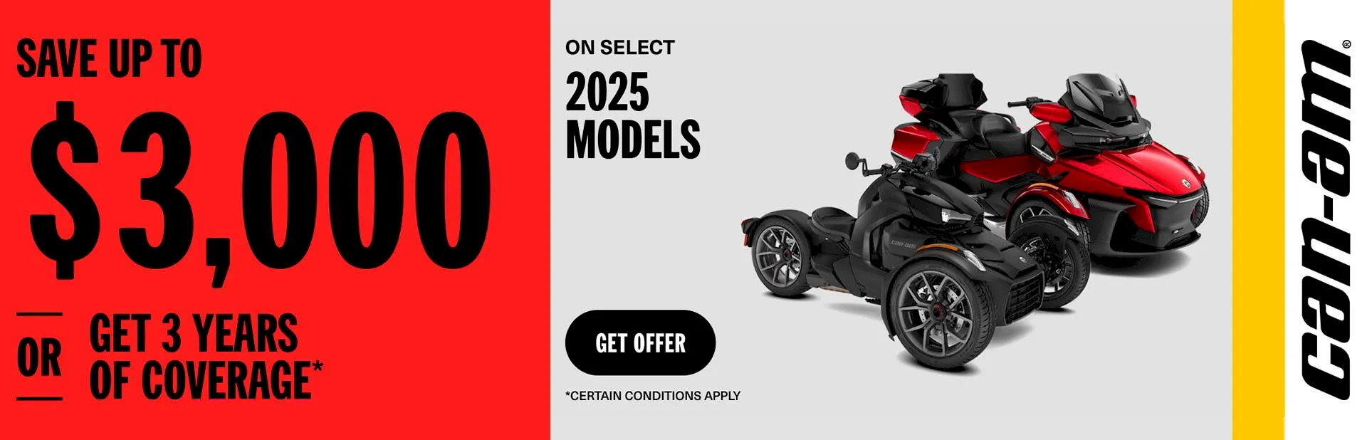 Banner: Can-Am 2025 three-wheel vehicles promotion offering up to $3,000 savings or 3 years of coverage