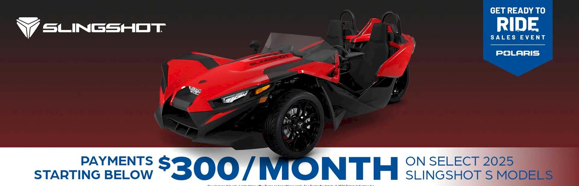Banner: Red Polaris Slingshot S model promotion with payments starting below $300 per month