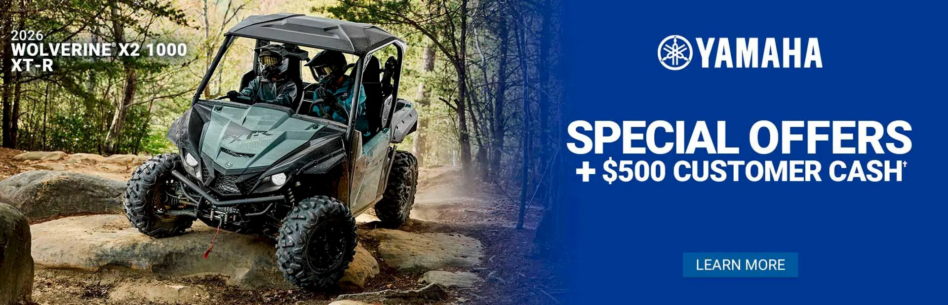 Banner: 2026 Yamaha Wolverine X2 1000 XT-R side-by-side vehicle on a rocky trail with special offers and $500 customer cash promotion